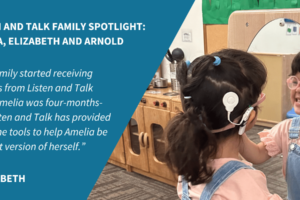 Listen and Talk Family Spotlight Banner showcasing an image of Amelia smiling in the mirror with a quote from her mom Elizabeth on the left explaining how Listen and Talk has helped their family.