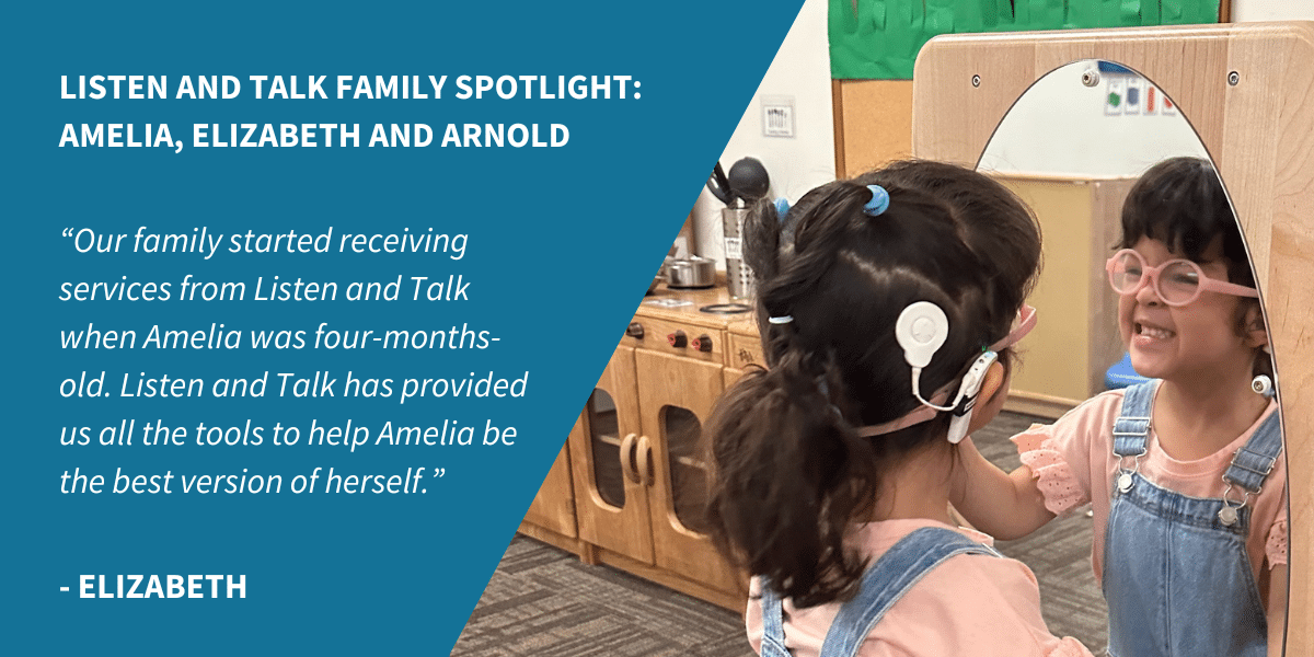 Listen and Talk Family Spotlight Banner showcasing an image of Amelia smiling in the mirror with a quote from her mom Elizabeth on the left explaining how Listen and Talk has helped their family.